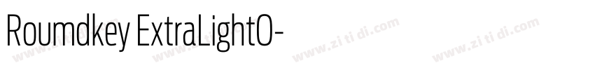 Roumdkey ExtraLightO字体转换